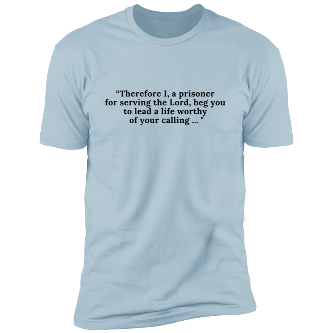 Short Sleeve T-Shirt  ( Ephesians )